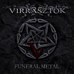 Virrasztók : Funeral Metal